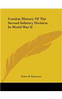 Combat History Of The Second Infantry Division In World War II