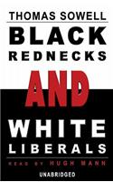 Black Rednecks and White Liberals