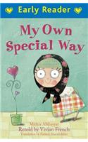 Early Reader: My Own Special Way: (Early Reader)