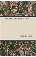 Felix Holt, the Radical - Vol. II