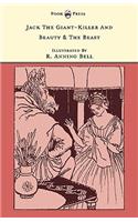 Jack The Giant-Killer And Beauty & The Beast - Illustrated by R. Anning Bell (The Banbury Cross Series)