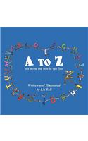 A to Z We Write the Words You See
