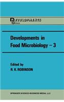 Developments in Food Microbiology--3