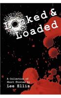 Locked & Loaded: A Collection of Short Stories(English)