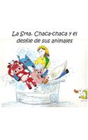 La Srta. Chaca-Chaca y el desfile de sus animales