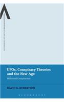 Ufos, Conspiracy Theories and the New Age