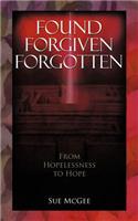 Found Forgiven Forgotten: (English)