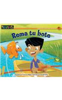 Rema Tu Bote Leveled Text: (Rising Readers (En))