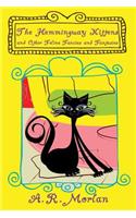 The Hemingway Kittens and Other Feline Fancies and Fantasies