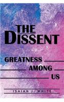 The Dissent