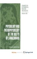 Physiology and Pathophysiology of the Islets of Langerhans