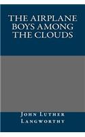 The Airplane Boys Among the Clouds