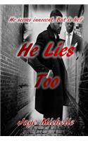He Lies Too: (English)