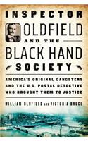 Inspector Oldfield and the Black Hand Society