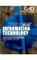 Information Technology Agencies Need to Establish and Implement Incremental Development Policies