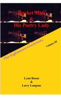 Rocket Man & His Poetry Lady The Nightmare Continues