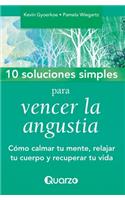 10 Soluciones simples para vencer la angustia