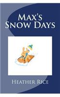 Max's Snow Days: I Can Read with Max and Pat(I Can Read with Max and Pat)