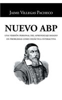 Nuevo ABP: Una versión personal del aprendizaje basado en problemas como didáctica interactiva