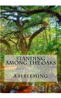 Standing Among the Oaks