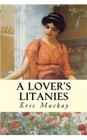 A Lover's Litanies: (English)