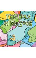 The Hole in My Sock: (English)