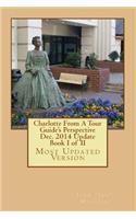 Charlotte From A Tour Guide's Perspective Dec. 2014 Update Book I of II