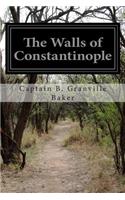 The Walls of Constantinople