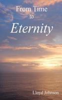 From Time to Eternity
