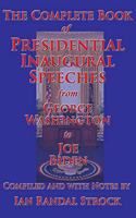 Complete Book of Presidential Inaugural Speeches