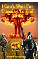 I Can't Wait For Tuesday To End