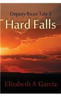 Hard Falls