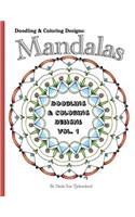 Doodling & Coloring Designs: Mandalas