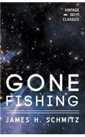 Gone Fishing