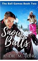 Snow Balls: Ball Games Book Two