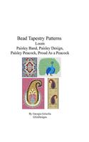 Bead Tapestry Patterns Loom Paisley Band Paisley Design Paisley Peacock Proud As a Peacock: (English)
