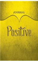 Positive Journal: Yellow 5.5x8.5 240 Page Lined Journal Notebook Diary (Volume 1)
