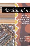 Acculturation: Advances in Theory, Measurement, and Applied Research: Advances in Theory, Measurement, and Applied Research