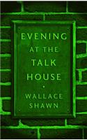 Evening at the Talk House (Tcg Edition)