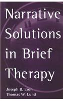 Narrative Solutions in Brief Therapy
