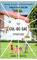 THE CUL-DE-SAC SYNDROME