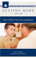 Getting More Out of Your Child's First Reconciliation