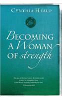 Becoming a Woman of Strength