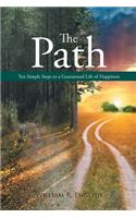The Path: Ten Simple Steps to a Guaranteed Life of Happiness(English)