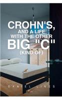 Crohn's, and a Life with the Other Big 