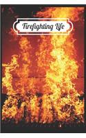 Firefighting life