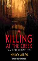 Killing at the Creek: An Ozarks Mystery