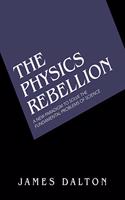 Physics Rebellion