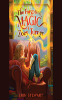 The Forgotten Magic of Zoey Turner
