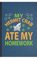 My Hermit Crab Ate My Homework
